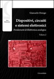 Dispositivi, circuiti e sistemi elettronici. Circuiti e sistemi elettronici