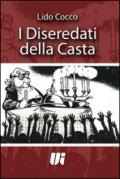 I diseredati della casta