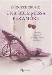 Una scommessa per amore