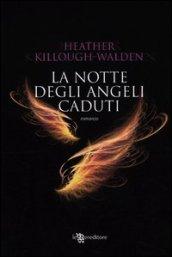 La notte degli Angeli caduti (Leggereditore Narrativa)