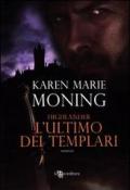 Highlander - L'ultimo dei templari (Leggereditore Narrativa)