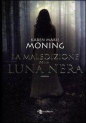 La maledizione della luna nera. Fever