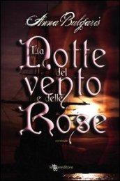 La notte del vento e delle rose