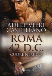 Roma 42 d.C. Cuore nemico