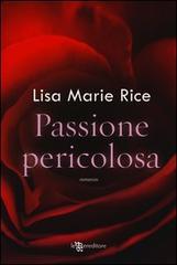 Passione pericolosa