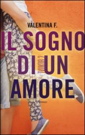 Il sogno di un amore (Leggereditore)