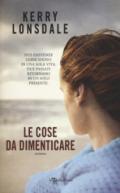 Le cose da dimenticare (Leggereditore)