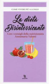 La dieta disintossicante (Leggereditore)