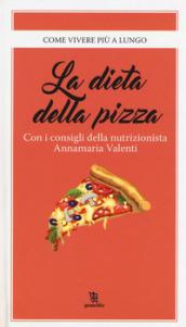 La dieta della pizza (Leggereditore)