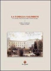 La famiglia Salimbeni. Una storia nell'Italia pre e postunitaria