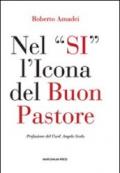 Nel «si» l'icona del buon pastore. Per un itinerario di formazione al presbiterio