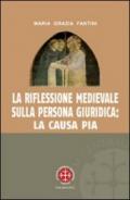 La riflessione medievale sulla persona giuridica: la causa pia