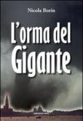 Orma del gigante (L')