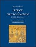 Lezioni di diritto canonico. Parte generale