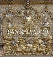 San Salvador. La Pala d'argento dorato restaurata da Venetian Heritage. Ediz. italiana e inglese