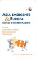 Asia emergente & Europa. Scenari di compenetrazione