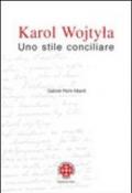 Karol Wojtyla. Uno stile conciliare