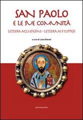 San Paolo e le sue comunità. Lettera agli Efesini. Lettera ai Filippesi