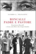 Roncalli padre e pastore. Il Patriarca Roncalli e il suo cancelliere don Sergio Sambin