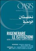 Oasis. 19.Rigenerare le istituzioni. Oltre la contestazione, contro la violenza