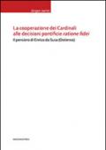 La cooperazione dei cardinali alle decisioni pontificie ratione fidei. Il pensiero di Enrico da Susa (Ostiense)