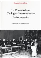 La commissione teologica internazionale. Storia e prospettive