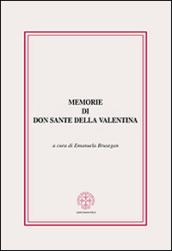 Memorie di don Sante della Valentina
