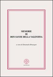 Memorie di don Sante della Valentina