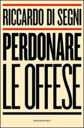 Perdonare le offese