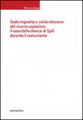 Sede impedita e valida elezione del vicario capitolare: il caso della diocesi di Spis durante il comunismo