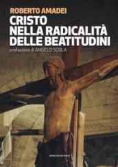 Cristo nella radicalità delle beatitudini