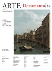 Arte. Documento. Rivista e collezione di storia e tutela dei beni culturali: 33