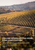 Colline modellate da vigne e dai loro custodi. I 60 anni della Cantina Sociale Barbera dei sei Castelli