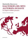 Dall'Europa del mito all'Europa di Dante. Un imprevedibile passato
