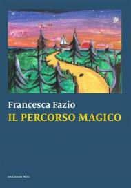 Il percorso magico