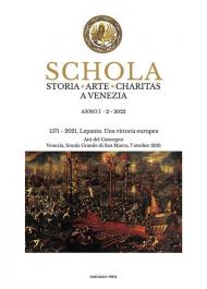 Schola. Storia. Arte. Charitas a Venezia. Vol. 2