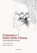 Giussani e i padri della chiesa. Una tradizione vivente