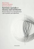 Servizio sociale e ricerca sul territorio. Porre le basi per la coprogettazione e per la pratica anti-oppressiva