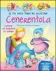 Cenerentola. Con CD Audio