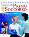 Manuale di primo soccorso. Ediz. a colori: 1