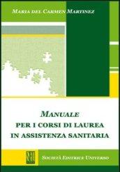 Manuale per i corsi di laurea in assistenza sanitaria