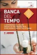 Banche del tempo. L'esperienza e il valore sociale di una grande rete di relazioni e saperi tra cittadini