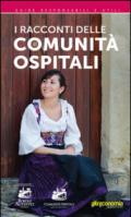 I racconti delle comunità ospitali