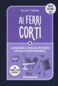 Ai ferri corti. Lavorare a maglia in modo facile e responsabile. Con tecniche e punti illustrati