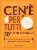 Ce n'è per tutti? Ricette conviviali per chi ha tanti amici