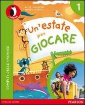 Un'estate per giocare 1. Per la Scuola elementare