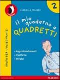 Il mio quaderno a quadretti. Materiali per il docente. Per la Scuola elementare