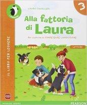 Alla fattoria di Laura. Per la Scuola elementare. Con e-book. Con espansione online