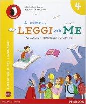 L come... leggi con me. Per la Scuola elementare. Con e-book. Con espansione online vol.1