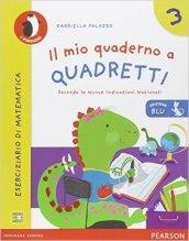 Il mio quaderno a quadretti. Ediz. blu. Per la Scuola elementare: 3